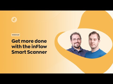 Webinar: Get to know the inFlow Smart Scanner